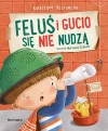 Feluś i Gucio się nie nudzą - zdjęcie