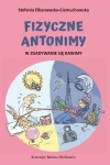 Fizyczne antonimy. W zgadywanie się bawimy - zdjęcie