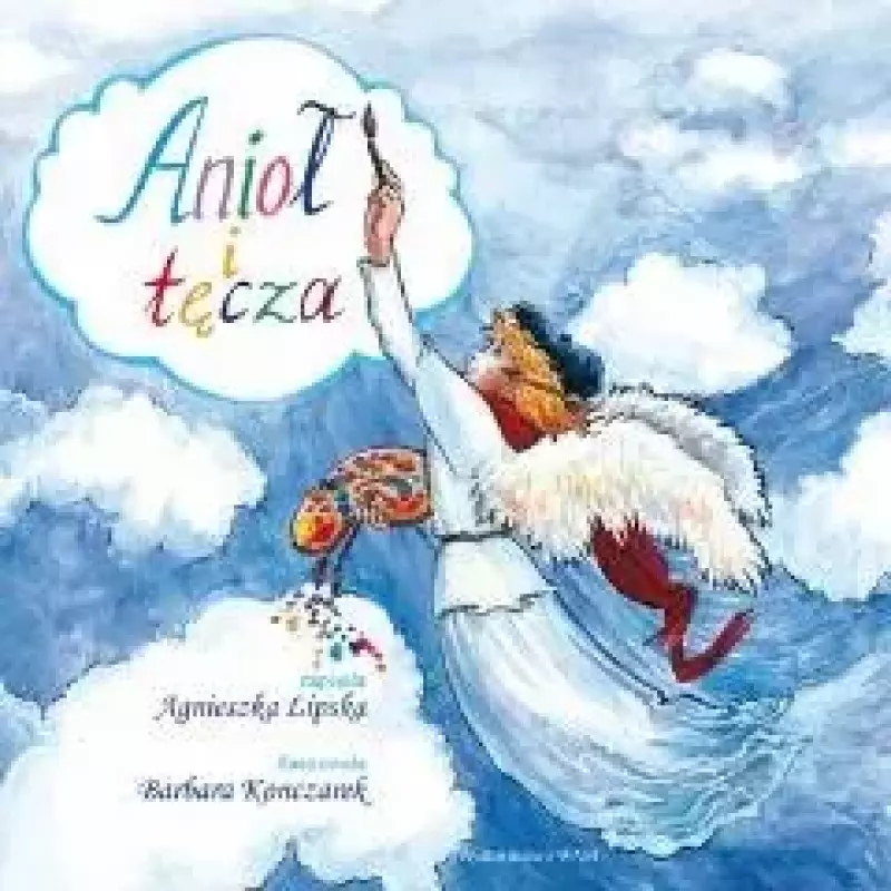 Anioł i tęcza Anioł i tęcza