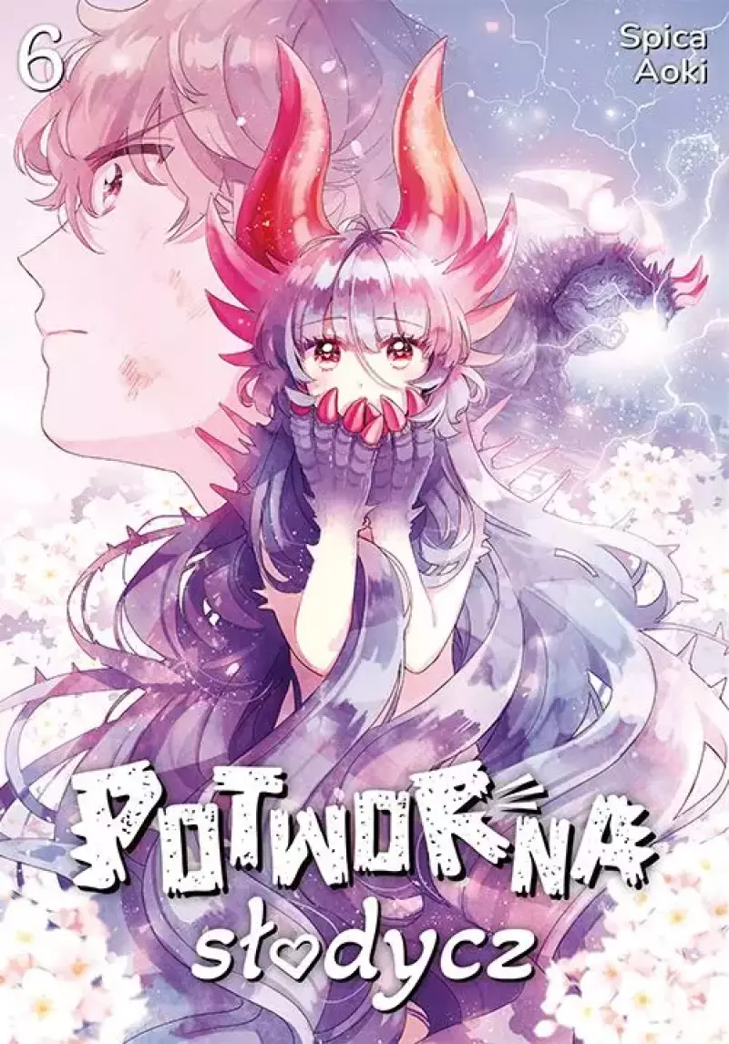 Potworna słodycz. Tom 6 Potworna słodycz. Tom 6