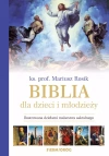 Biblia dla dzieci i młodzieży. Ilustrowana dziełami malarstwa sakralnego - zdjęcie