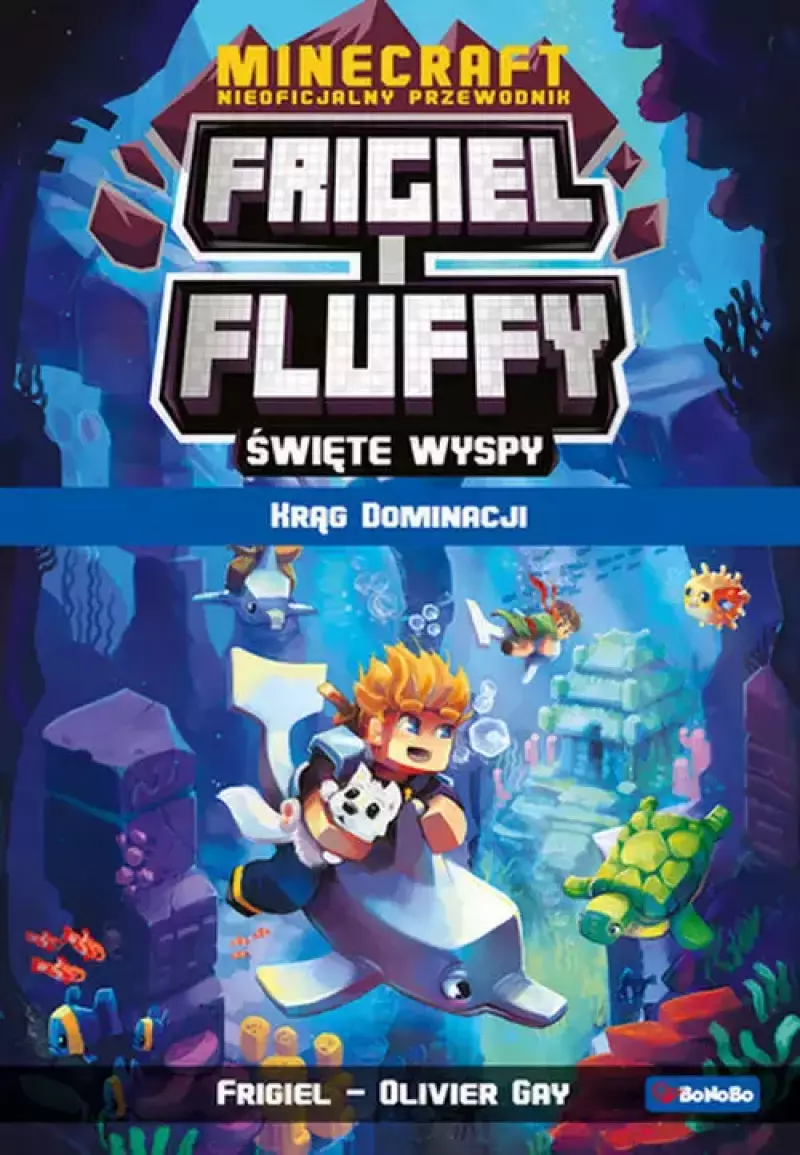 Frigiel i Fluffy Krąg dominacji Frigiel i Fluffy Krąg dominacji