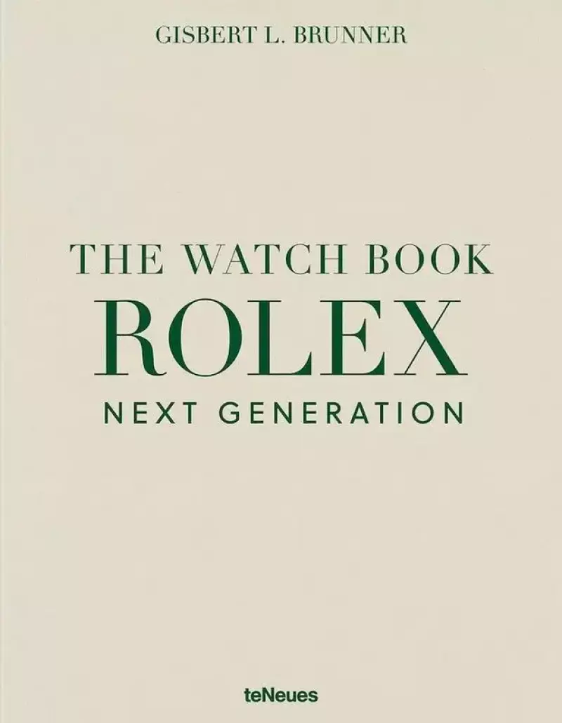 The Watch Book Rolex. Next Generation The Watch Book Rolex. Next Generation