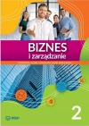 Biznes i zarządzanie. Podręcznik. Liceum i technikum. Część 2. Zakres podstawowy - zdjęcie