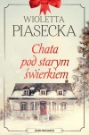 Chata pod starym świerkiem. Z autografem - zdjęcie