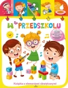 W przedszkolu. Książka z elementami dźwiękowymi - zdjęcie