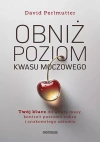 Obniż poziom kwasu moczowego. Twój klucz do utraty masy, kontroli poziomu cukru i znakomitego zdrowia - zdjęcie