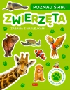 Poznaj świat. Zabawa z naklejkami. Zwierzęta - zdjęcie