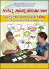 Myślę mówię opowiadam materiały do ćwiczeń dla osób z afazją oraz do ogólnej terapii i profilaktyki logopedycznej - zdjęcie