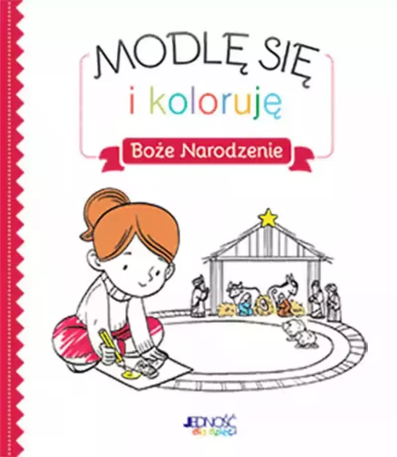 Modlę się i koloruję Boże Narodzenie Modlę się i koloruję Boże Narodzenie