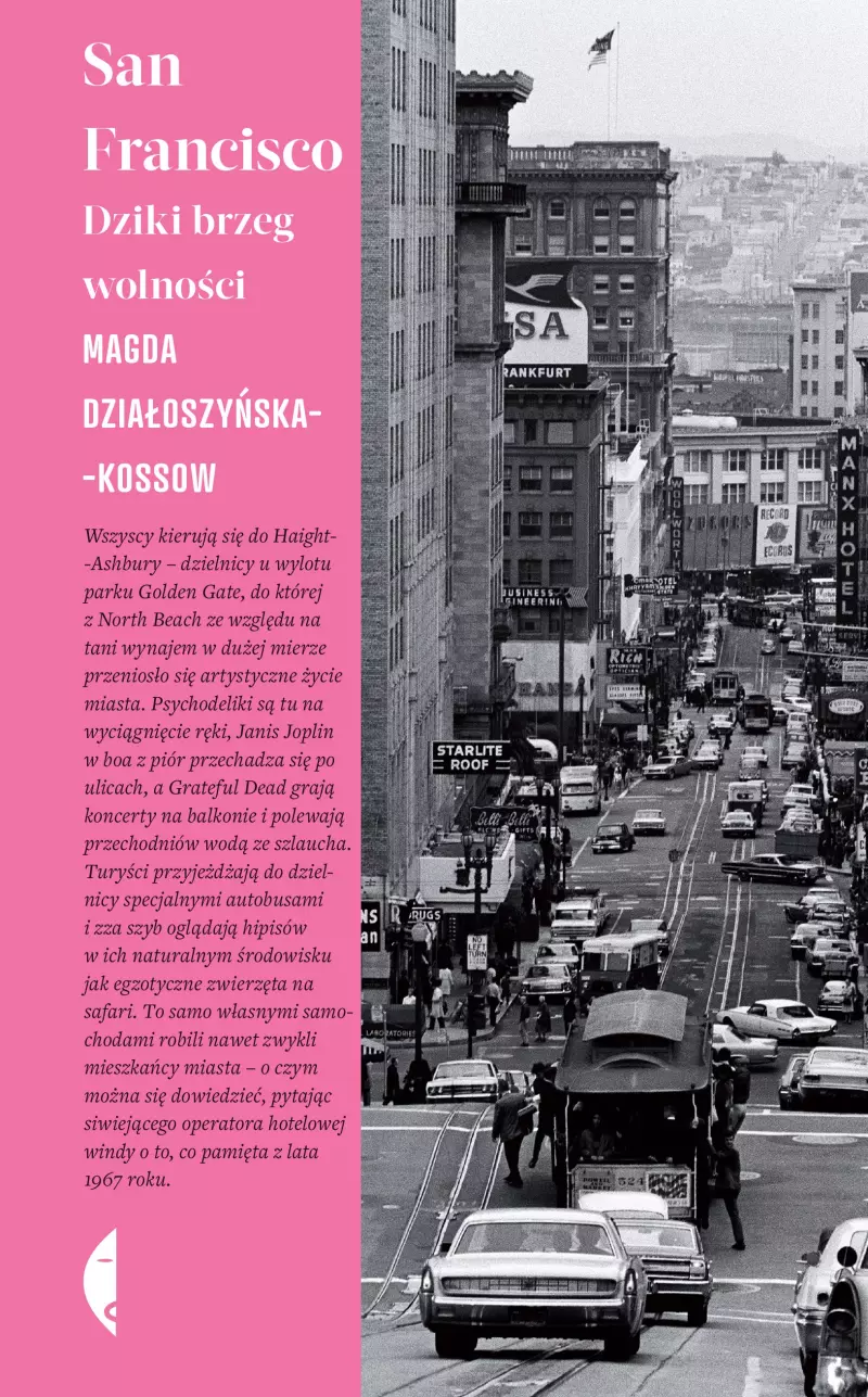 San Francisco. Dziki brzeg wolności San Francisco. Dziki brzeg wolności