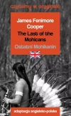 The Last of the Mohicans / Ostatni Mohikanin. Czytamy w oryginale - zdjęcie