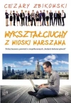 Wykształciuchy z wioski Warszawa - zdjęcie