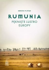 Rumunia. Pęknięte lustro Europy - zdjęcie