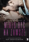 Nie po drodze Tom 2. Miało być na zawsze - zdjęcie
