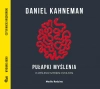 Pułapki myślenia. O myśleniu szybkim i wolnym. Audiobook - zdjęcie