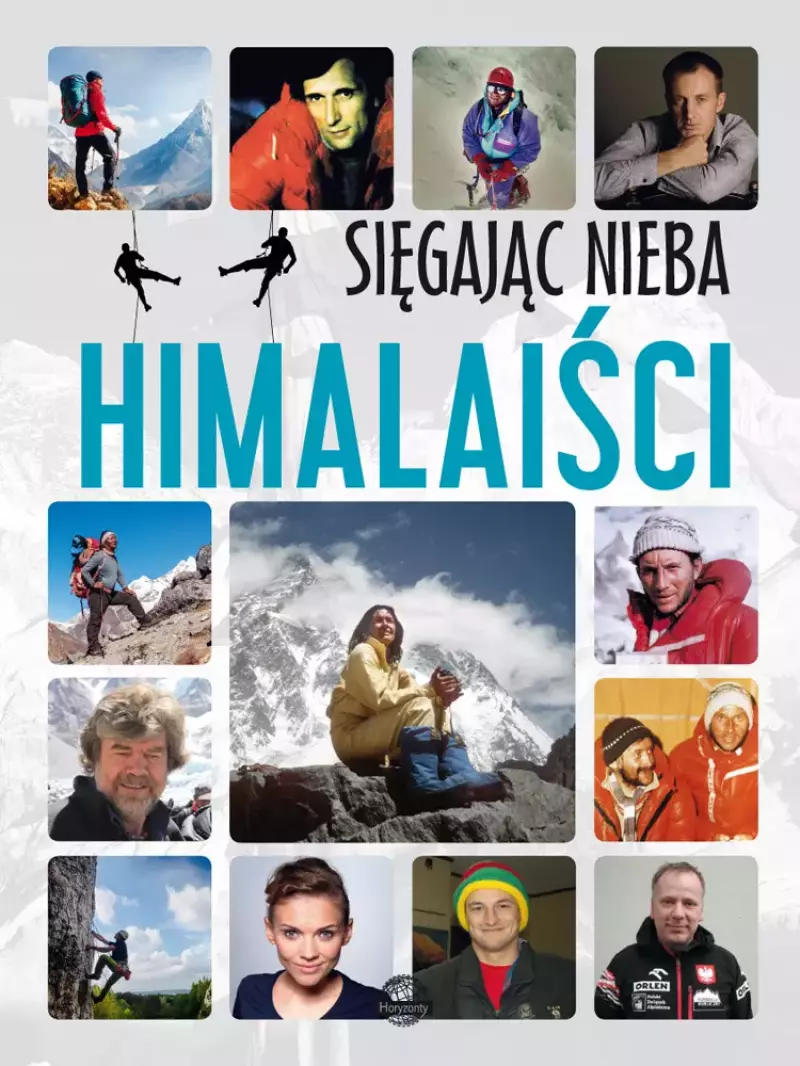 Himalaiści. Sięgając nieba Himalaiści. Sięgając nieba
