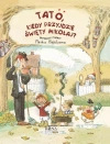 Tato, kiedy przyjdzie Święty Mikołaj - zdjęcie