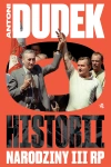 Dudek o historii. Narodziny III RP - zdjęcie