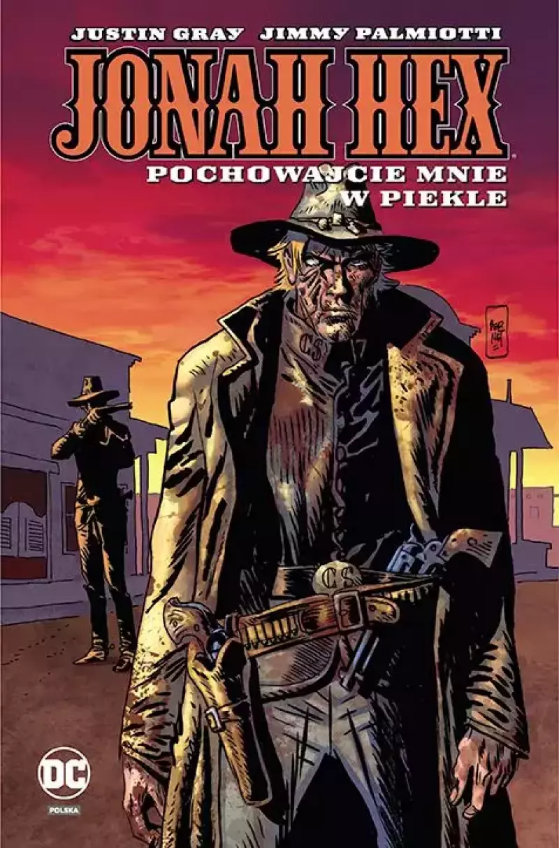Jonah Hex. Tom 11. Pochowajcie mnie w piekle Jonah Hex. Tom 11. Pochowajcie mnie w piekle