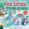 Five Little Penguins: A Festive Nursery Rhyme Counting Book for Toddlers - zdjęcie