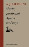 Między posiłkami. Apetyt na Paryż - zdjęcie