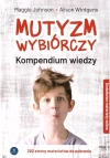Mutyzm wybiórczy. Kompendium wiedzy + online w.2 - zdjęcie