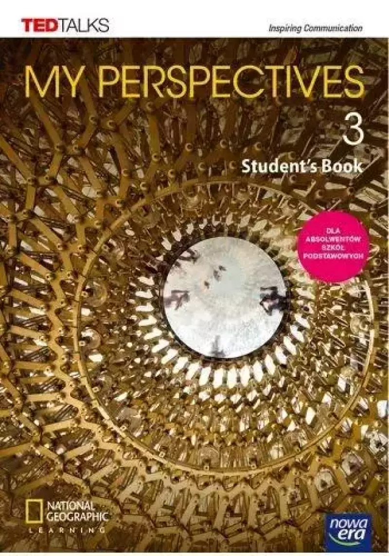 My Perspectives 3. Język angielski. Poziom B2. Podręcznik dla liceum ogólnokształcącego i technikum My Perspectives 3. Język angielski. Poziom B2. Podręcznik dla liceum ogólnokształcącego i technikum