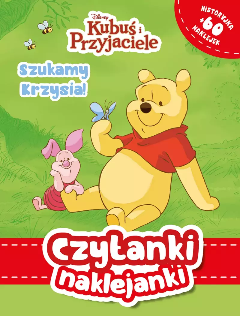 Czytanki naklejanki. Disney Kubuś i Przyjaciele. Szukamy Krzysia Czytanki naklejanki. Disney Kubuś i Przyjaciele. Szukamy Krzysia