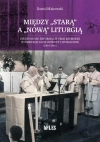 Między starą a nową liturgią - zdjęcie