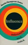 Influence: Understand it, Use it, Resist it - zdjęcie