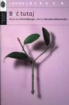 Być tutaj - zdjęcie