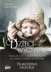 Dzieci wygnane. Tułacze losy małych Polaków w czasie II wojny światowe wyd. kieszonkowe - zdjęcie