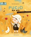 Pucio na wsi. Ćwiczenia rozumienia i mówienia dla dzieci - zdjęcie