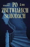 Po zbutwiałych schodach - zdjęcie