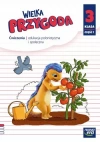 Wielka Przygoda. Edukacja polonistyczna i społeczna. Klasa 3. Część 1 - zdjęcie