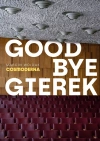 Goodbye Gierek - zdjęcie