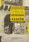 Festung Krakau. Kraków w cieniu twierdzy - zdjęcie