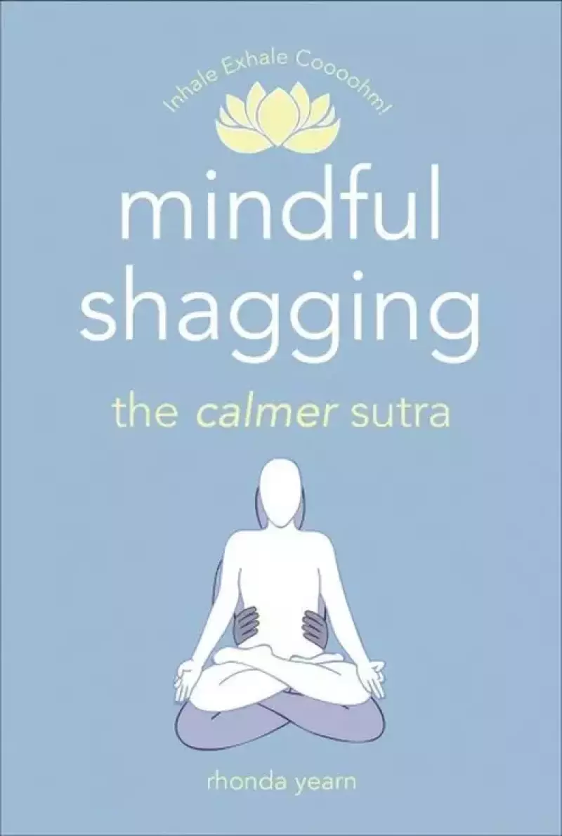 Mindful Shagging