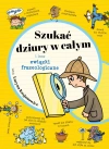Szukać dziury w całym i inne związki frazeologiczne - zdjęcie