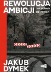 Rewolucja ambicji. Jak zmienia się Polska? - zdjęcie