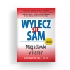 Wylecz się sam. Megadawki witamin wyd. 2023 - zdjęcie