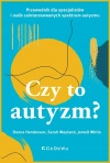CZY TO AUTYZM? Przewodnik dla specjalistów i osób zainteresowanych spektrum autyzmu - zdjęcie