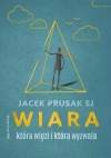 Wiara, która więzi i która wyzwala - zdjęcie
