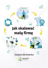 Jak skalować małą firmę - zdjęcie