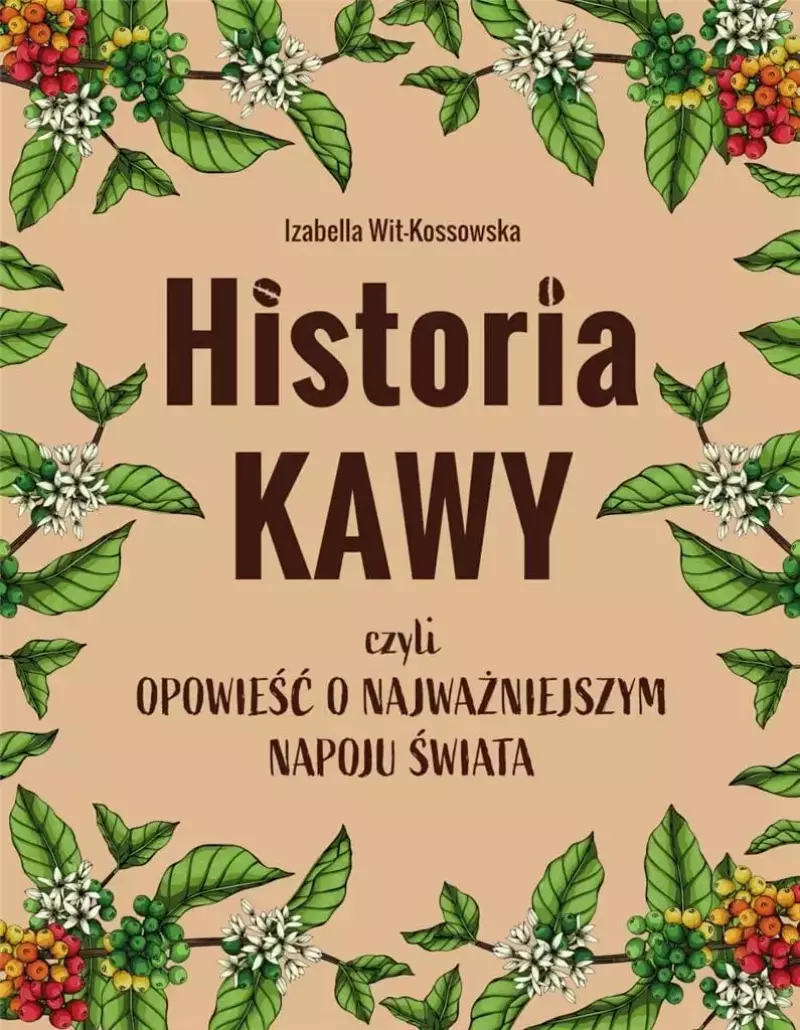 Historia kawy Historia kawy