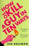 How to Kill a Guy in Ten Ways - zdjęcie