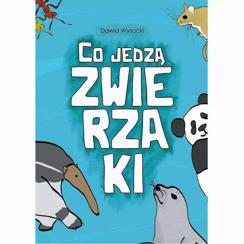 Co jedzą zwierzaki? Co jedzą zwierzaki?