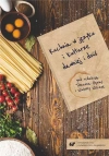 Kuchnia w języku i kulturze dawniej i dziś - zdjęcie