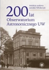 200 lat Obserwatorium Astronomicznego UW - zdjęcie